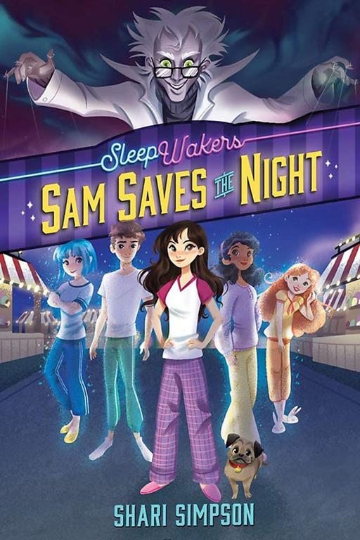 SleepWakers, Book #1 Sam Saves the Night