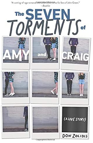 The Seven Torments of Amy and Craig (A Love Story)