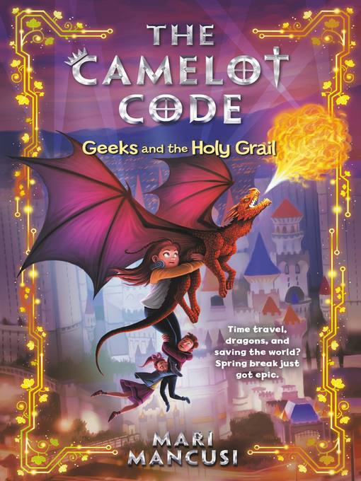 The Camelot Code--Geeks and the Holy Grail