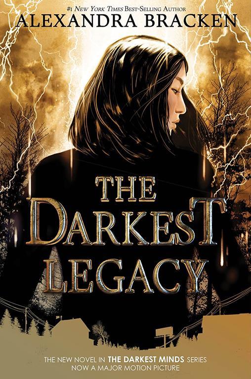 The Darkest Legacy (The Darkest Minds, Book 4) (A Darkest Minds Novel, 4)