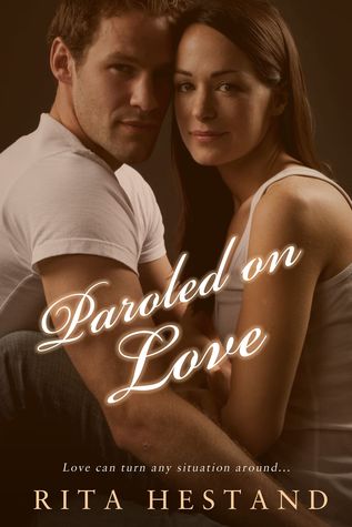 Paroled on Love