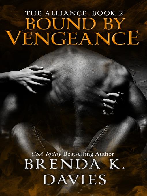 Bound by Vengeance (The Alliance, Book 2)