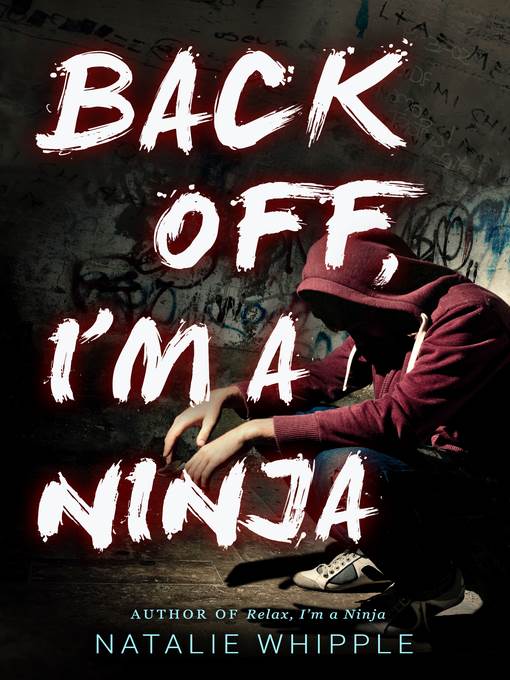 Back Off, I'm a Ninja