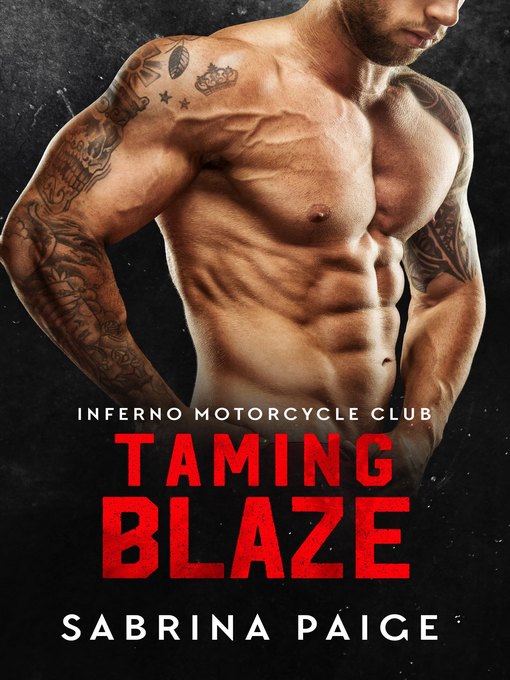 Taming Blaze (Inferno Motorcycle Club, Book #1)