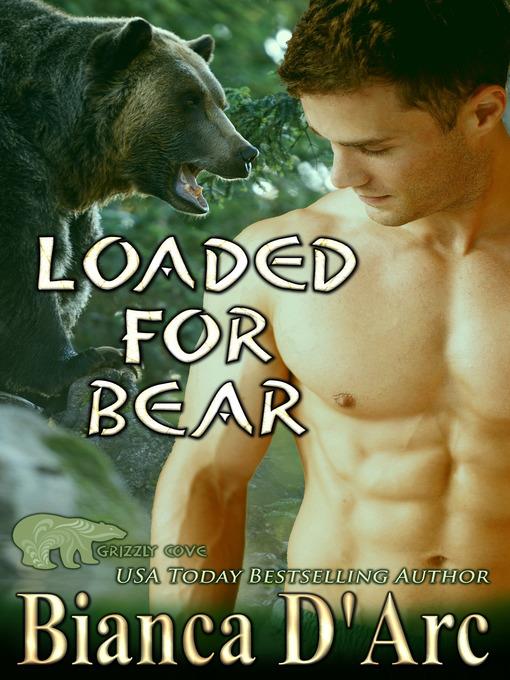 Loaded for Bear