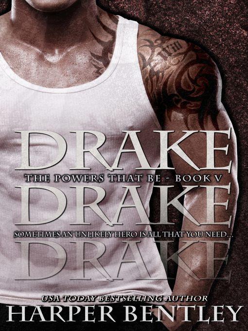 Drake (The Powers That Be, Book 5)