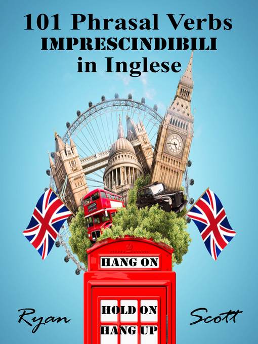 101 Phrasal Verbs imprescindibili in Inglese