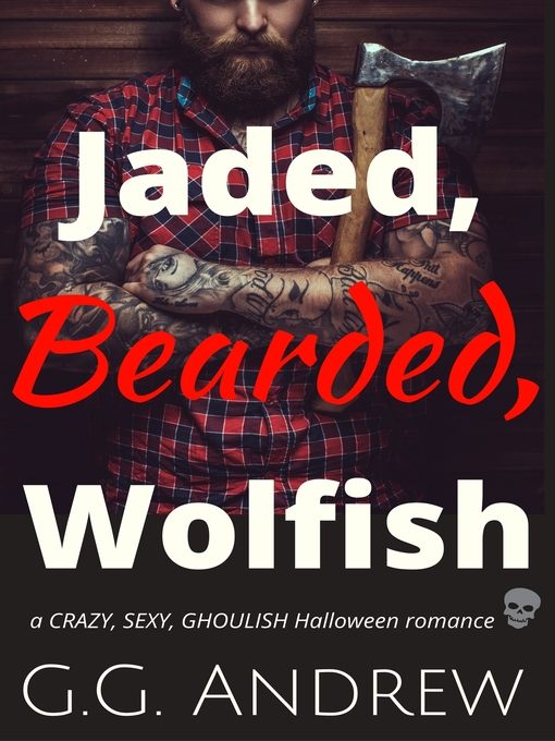 Jaded, Bearded, Wolfish