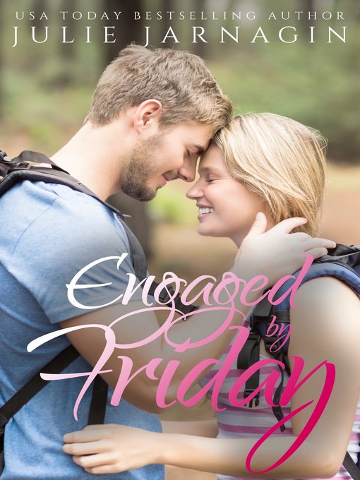 Engaged by Friday