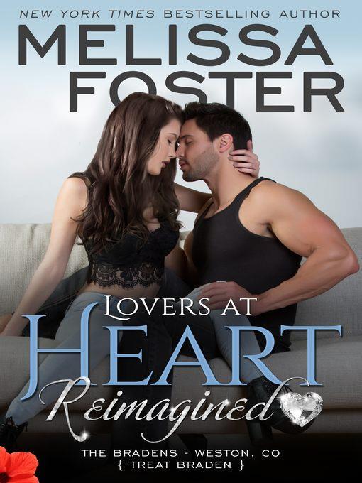 Lovers at Heart, Reimagined (The Bradens, Book One)