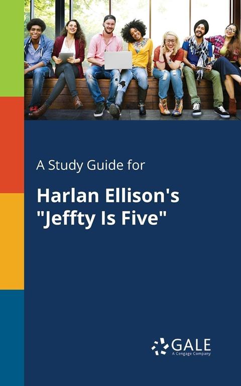 A Study Guide for Harlan Ellison's &quot;Jeffty Is Five&quot;