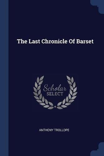 The Last Chronicle Of Barset