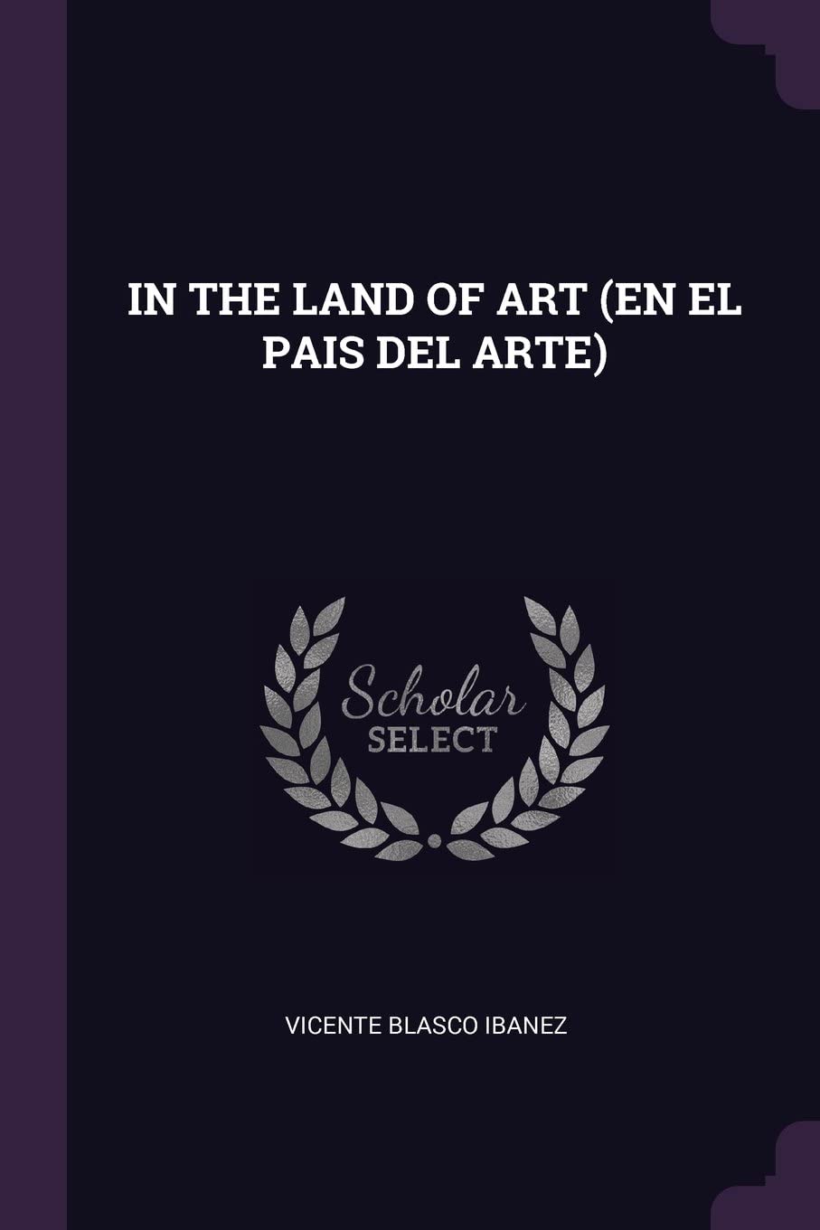 In the Land of Art (En El Pais del Arte)