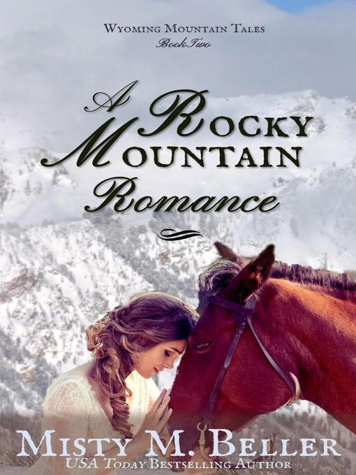 A Rocky Mountain Romance