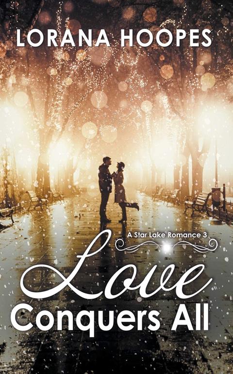 Love Conquers All (Star Lake)