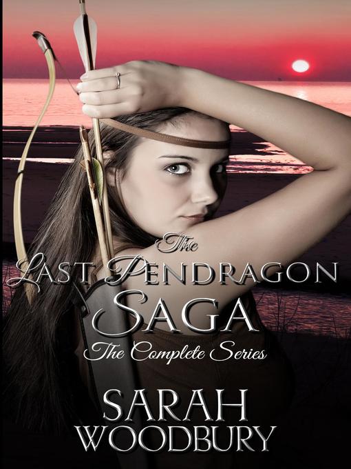 The Last Pendragon Saga