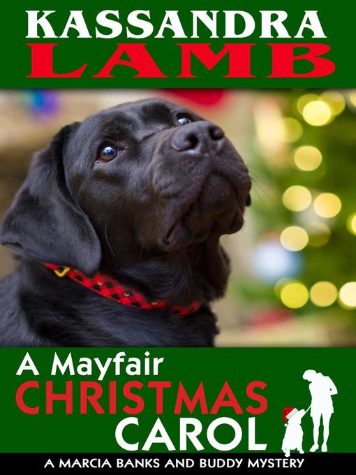 A Mayfair Christmas Carol, a Marcia Banks and Buddy Mystery Novella