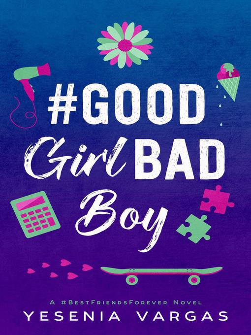 #GoodGirlBadBoy