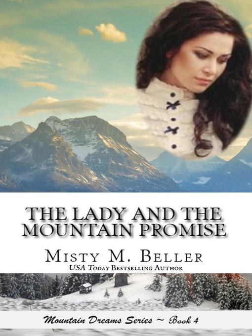 The Lady and the Mountain Promise