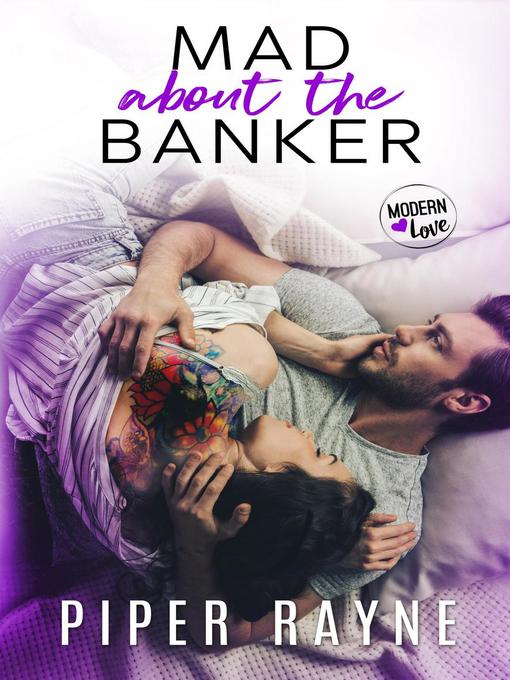 Mad about the Banker (Modern Love Book 3)