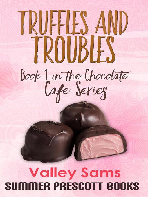 Truffles and Troubles