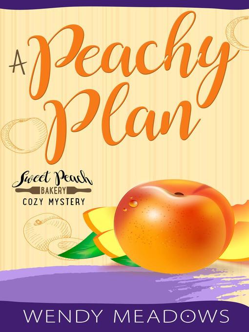 A Peachy Plan