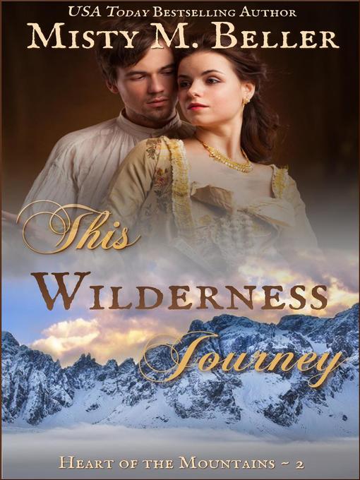 This Wilderness Journey