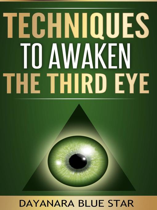 Techniques to Awaken the Third Eye