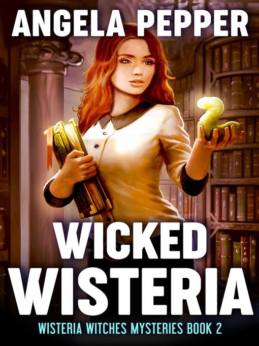Wicked Wisteria