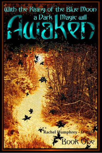 Awaken (The Witches, The Spell Book and The Magic Tree)