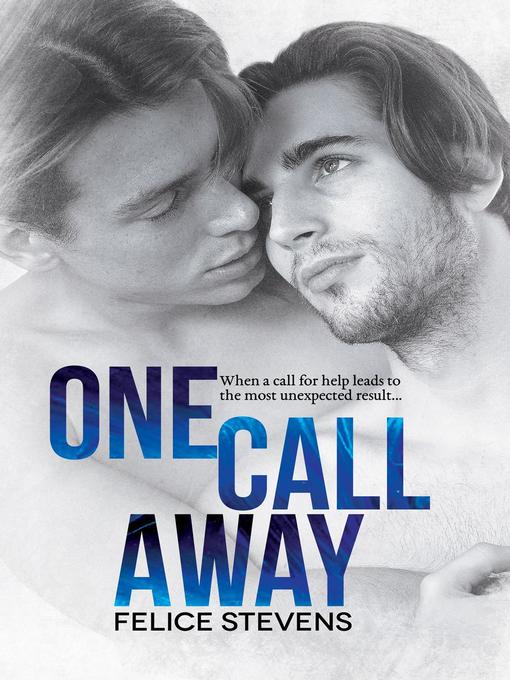 One Call Away