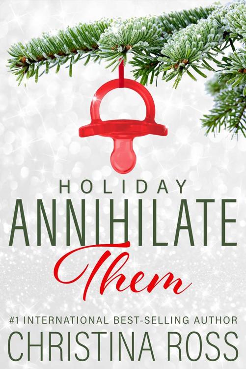 Holiday : Annihilate them. #2