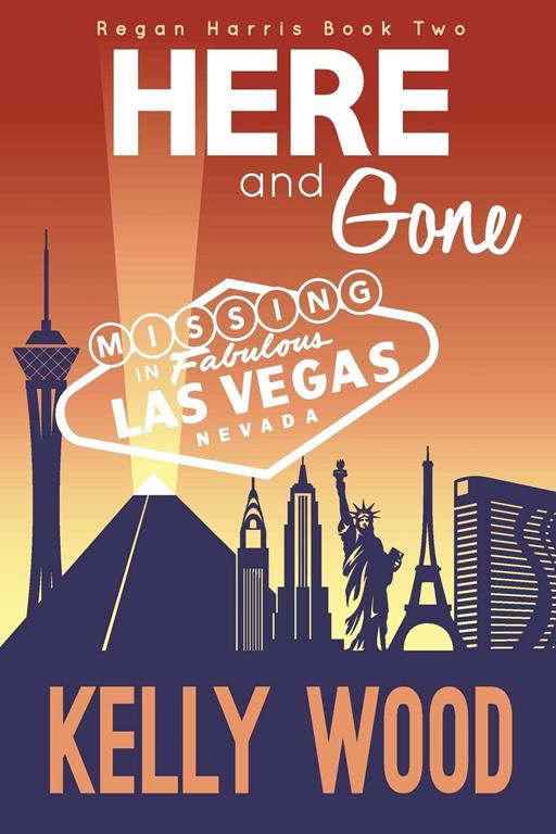 Here and Gone (Regan Harris Series)
