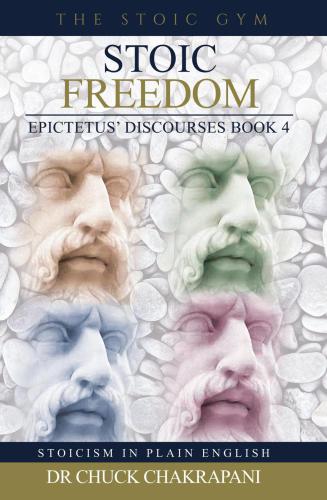 Stoic Freedom : Stoicism in Plain English, #4