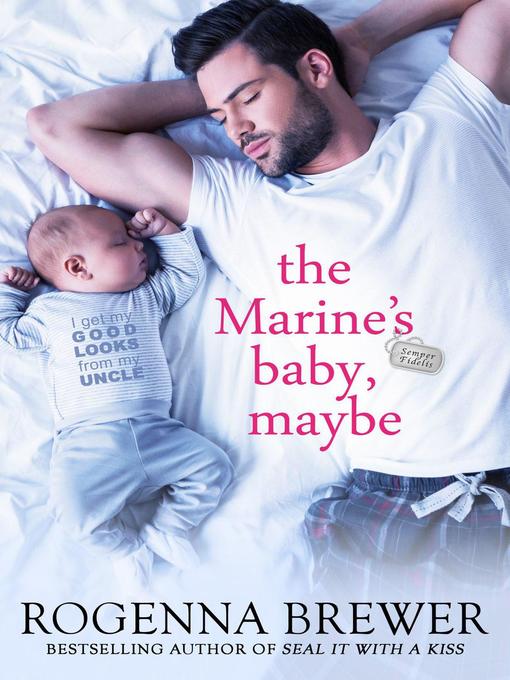 The Marine's Baby, Maybe