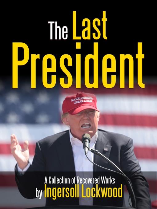 The Last President