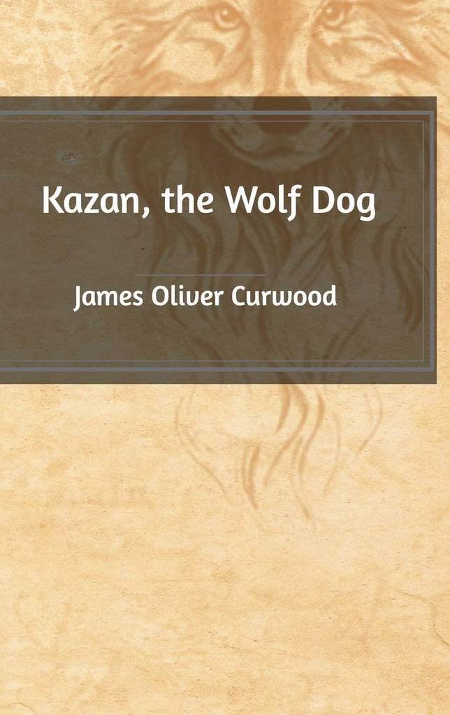 Kazan, the Wolf Dog