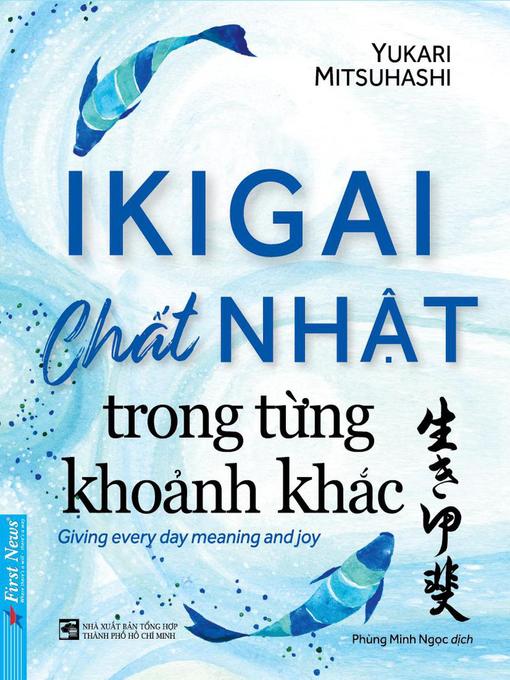 Ikigai--Chất Nhật Trong Từng Khoảnh Khác