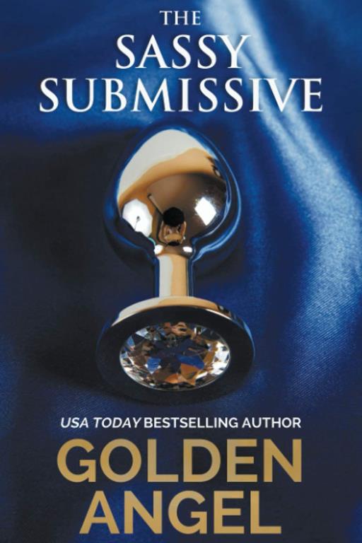 The Sassy Submissive (Stronghold Doms)