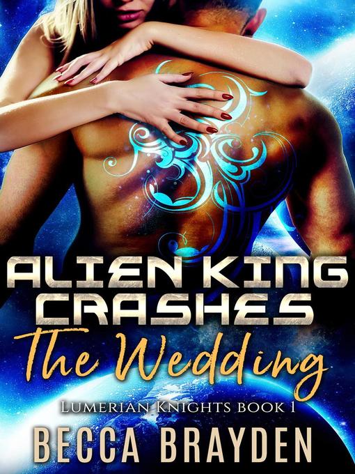 Alien King Crashes the Wedding