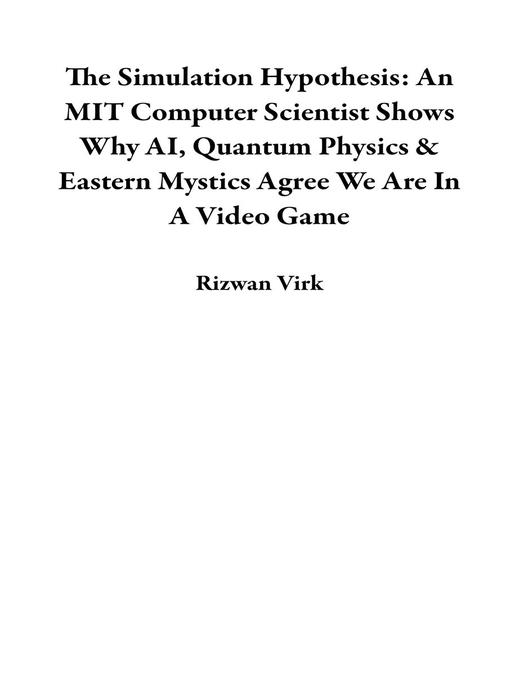 The Simulation Hypothesis