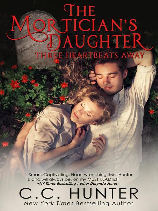 Three Heartbeats Away: The Mortician's Daughter, #3