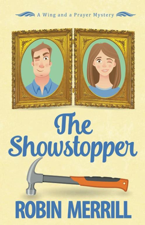 The Showstopper (Wing and a Prayer Mysteries)