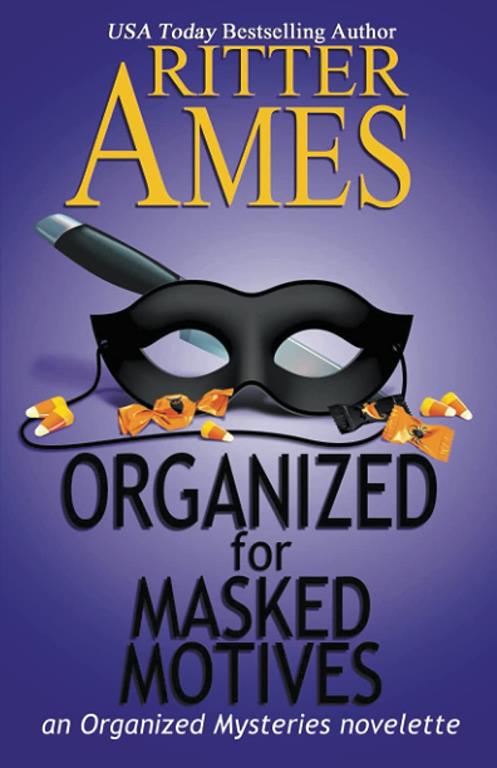 Organized for Masked Motives (Organized Mysteries)