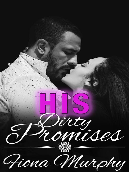 His Dirty Promises