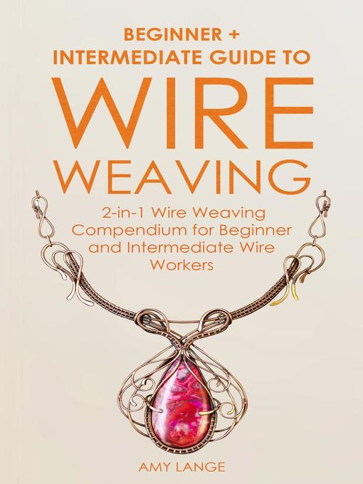 Wire Weaving