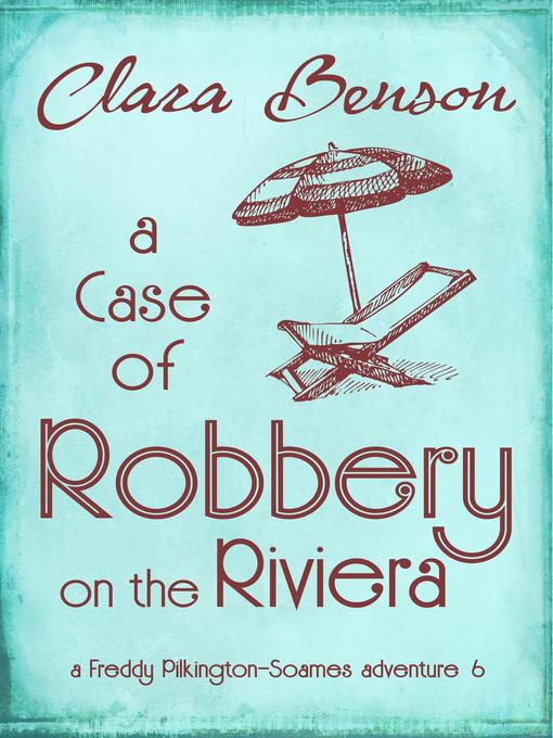 A Case of Robbery on the Riviera