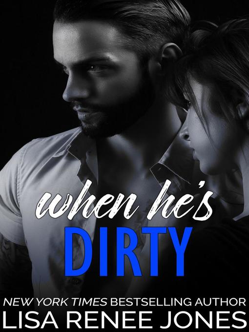 When He's Dirty