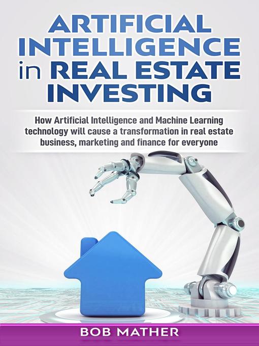 Artificial Intelligence in Real Estate Investing