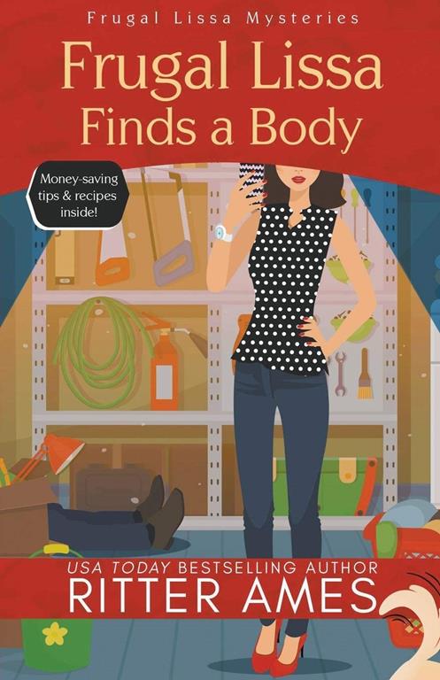 Frugal Lissa Finds a Body (Frugal Lissa Mysteries)